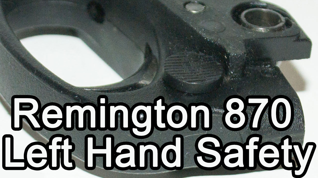 Remington 870 Safety, Wilson Combat (Scattergun Technologies), S&J