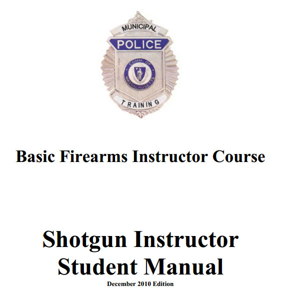 Basic Firearms Instructor Course - Shotgun Instructor Student Manual