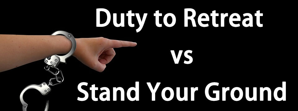 duty to retreat vs stand your ground